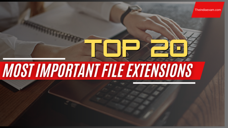 Most Important File Extensions (Top 20 Extensions)